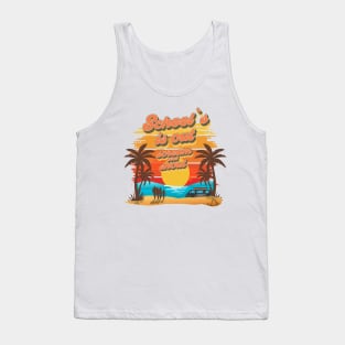 School is out scream and shout Retro quote groovy teacher vacation Tank Top